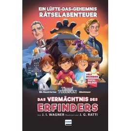 Timmi Tobbson - Das Vermächtnis des Erfinders Bd. 2: Ein Lüfte-Das-Geheimnis Rätselabenteuer