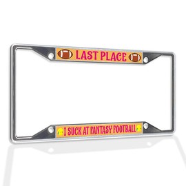 Metal Insert License Plate Frame Last Place I Suck at Fantasy Football Weatherproof Car Accessories Chrome 4 Holes Solid Insert