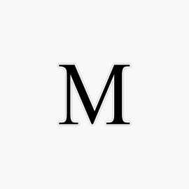 M, The Letter M, M Poster, Alphabet Print Bumper Sticker Vinyl Decal 5 inches