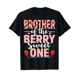 Brother Of The Berry Sweet One Birthday Strawberry Brother T-Shirt