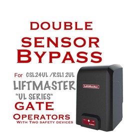 Unbranded Double Sensor Bypass For UL Series Liftmaster Gate Operators CSL24UL/ RSL12UL