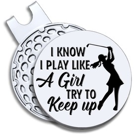 GEYGIE I Know I Play Like A Girl Try to Keep Up Golf Ball Marker with Magnetic Hat Clip, Funny Golf Accessories Gifts for Women Daughter, Golf Gifts for Woman Daughter, Gift for Woman Golf Fan