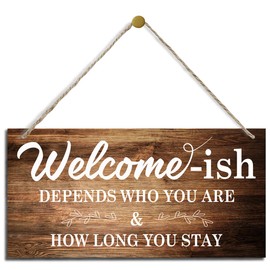 Inspirational Wood Signs, Decorative Wood Hanging Wood Plaque, Rustic Door Sign, Wall Decor Art, Home Front Door Decor, Welcome Hanging Decorations, Welcome-ish Depends Who You Are How Long You Stay A