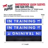 Tuff Pupper Waterproof Leash Sleeve | Fits Any Standard Size