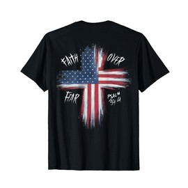 On Back Patriotic USA American Flag Faith Over Fear Prayer T-Shirt