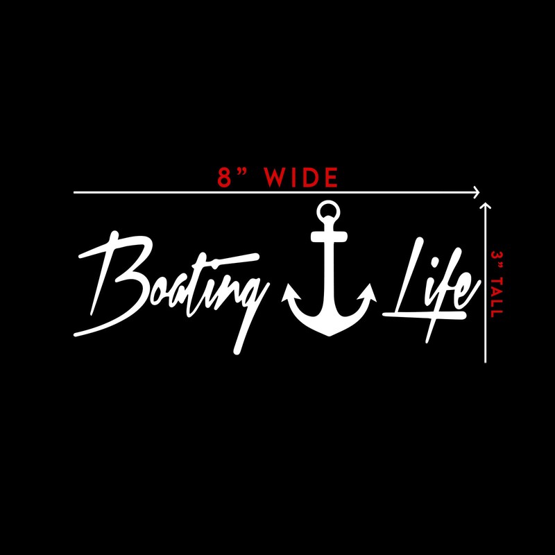 Boating Life Sticker Decal Notebook Car Laptop 8" x 3"