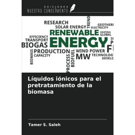 Líquidos iónicos para el pretratamiento de la biomasa