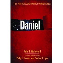 Daniel (The John Walvoord Prophecy Commentaries)