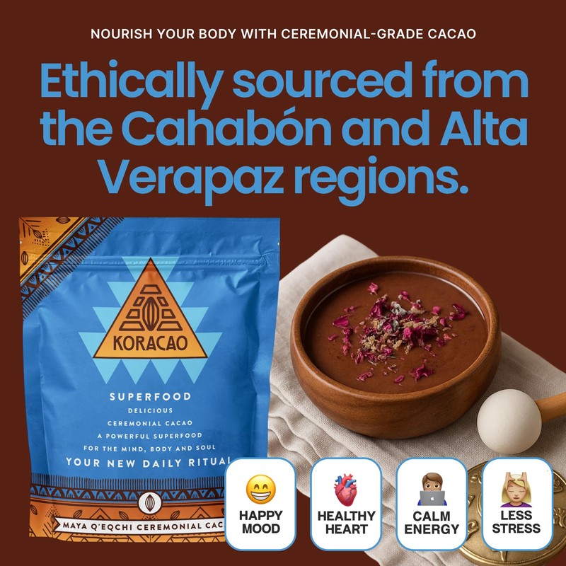 KORACAO Sustainably Harvested Guatemalan Cacao | Maya W'Eqchi Ceremonial Cacao