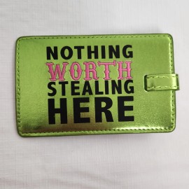 Unbranded Luggage Tag Green Funny Novelty Nothing Worth Stealing Here