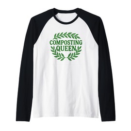Composting Queen Eco Gardening Gift for Green Thumb Raglan Baseball Tee