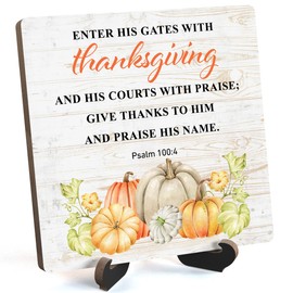 Fall Quote Desk Sign, Enter His Gates With Thanksgiving Wooden Plaque Sign With Stand, Thanksgiving Gifts for Women Men Friends Family, Autumn Pumpkin Sign Desk Decor for Farmhouse Home Office Table