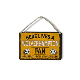Metal Tin Sign - Wolverhampton Football Soccer Sports - Wall Plaque Retro Vintage 18X12 Cm Decorative Sign - For Bar Pub Dining Room Kitchen Bedroom Office Garage - Funny Stylish Gift
