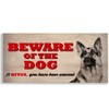 #1116 Beware of The Dog - German Shepherd Sign/Plaque