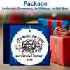 Funny Christmas Ornament 2024, It's Fine I'm Fine Everything is