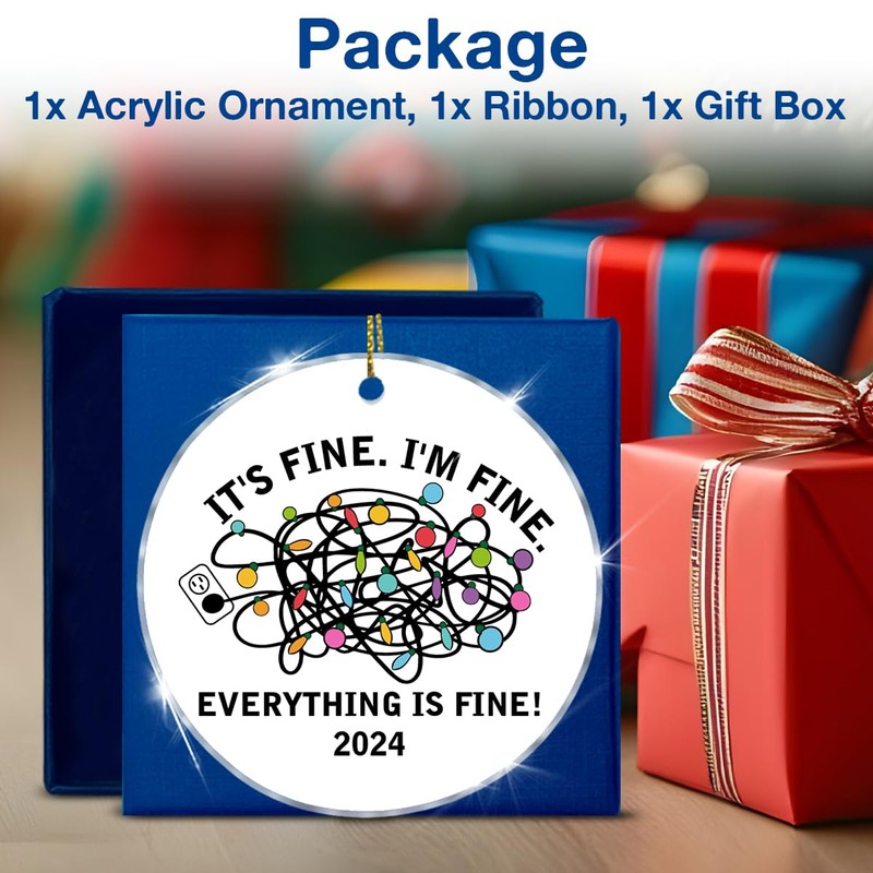 Funny Christmas Ornament 2024, It's Fine I'm Fine Everything is