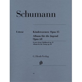 Kinderszenen op. 15 und Album für die Jugend op. 68. Klavier: Besetzung: Klavier zu zwei Händen (G. Henle Urtext-Ausgabe)
