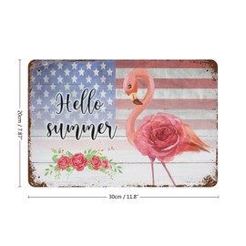 Tin Signs Hello Summer Flamingo Rose Retro Metal Tin Sign Vintage Aluminum Sign, American Flag Pink Flamingo Independence Day Tin Signs Vintage Wall Decor for Home Farmhouse Wall Decoration 8"x12" in