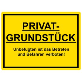 SL group - 1 sign "Privatgrundstück" 30 x 20 cm made of sturdy PVC plastic plate - sign "Unbefugten ist das Betreten und Befahren verboten! - Warning sign for no access and passage
