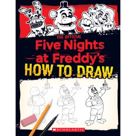Scholastic How to Draw Five Nights at Freddy's: An AFK Book
