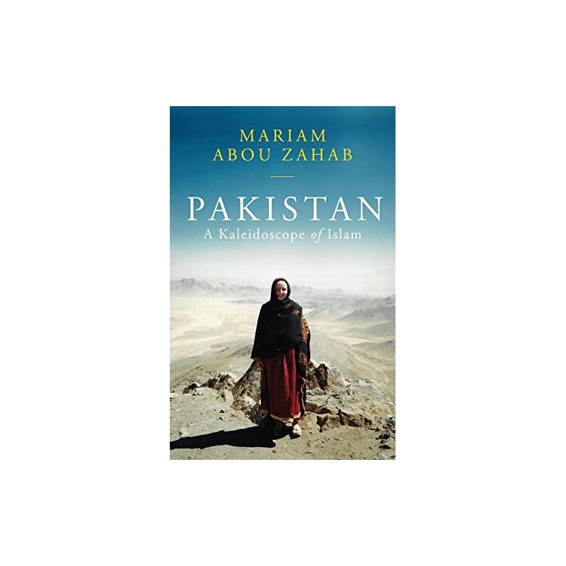 Pakistan: A Kaleidoscope of Islam