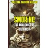 SMOKING: The challenges of quitting it