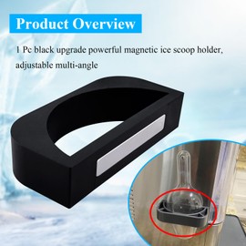 1 Pc Black Upgrade Powerful Magnetic Ice Scoop Holder, Adjustable Multi-Angle, Compatible with Ge Opal Nugget Ice Maker 1.0 & 2.0, Fit for Use on Any Metal Surface, Scoop and Ice Maker Not Included