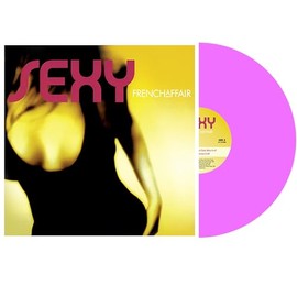 French Affair - Sexy (Transparent Pink Vinyl 12" 2025, Reissue, Remastered)