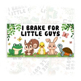 I Brake for Little Guys | Bumper Sticker or Car Magnet | I Brake for Critters Cute Animals Waterproof Vinyl Sticker for Trucks Vans Cars [7.5x3.75]