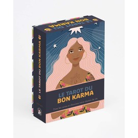Le tarot du bon karma: Tirez les cartes et illuminez votre chemin de vie