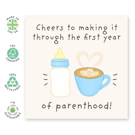 First Year of Parenthood Congratuations Card - "Cheers to Making It Through" - New Parents Greeting Card for Mum and Dad, Brother, Sister, Colleagues - Parenting Milestone Celebration