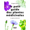 LE PETIT GUIDE DES PLANTES MEDICINALES
