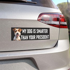 My Dog is Smarter Than Your President Sticker Large 3x9 Funny Pet Accessory Political Message