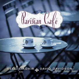 Parisian Cafe by Beegie Adair/David Davidson [['audioCD']]