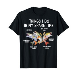 Things I Do In My Spare Time Fisherman Fishing Gifts Men Boy T-Shirt