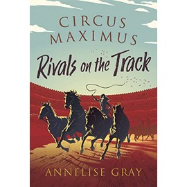 Circus Maximus ~ Rivals On the Track