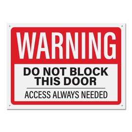 4pk Do Not Block Door Sign | Warning Do Not Block This Door Access Needed At All Times Signs, 10" x 14"