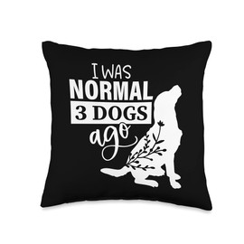 Smarty Pants Designs I was Normal 3 Ago Funny Dog Lover Throw Pillow, 16x16, Multicolor