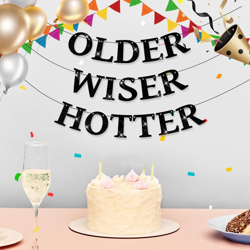 Set of 3 Pre-Strung Older Wiser Hotter Banner,No DIY Glitter