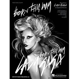 Lady Gaga - Born This Way (Piano Vocal Sheet Music)
