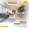 Interior Design Course: Principles, Practices, and Techniques for the Aspiring
