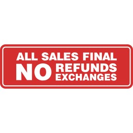 Signs ByLITA Standard All Sales Final No Refunds No Exchanges Sign(Red) - Large 1 Pack
