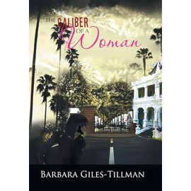 The Caliber of a Woman