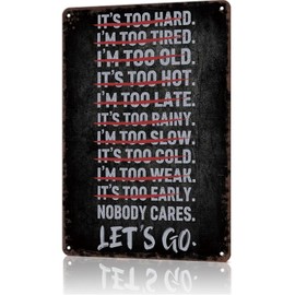 Vintage Metal Sign Gym Nobody Cares Lets Go Poster Retro Tin Signs Funny Aluminum Sign For Man Cave, Garage, Living Roome, Cafe And Pub Decoration 8 X 12 Inch