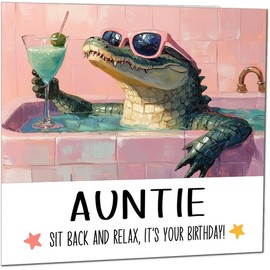 Aunt Birthday Card Chill & Relax Cool Crocodile Bath Birthday Cards for Aunt
