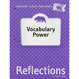 California Reflections: Vocabulary Power, Grade 1: A Child's View (Ca Reflections 07)