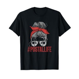 #Postallife Mail Lady Postal Worker Mail Carrier T-Shirt
