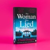 The Woman Who Lied: The thrilling Sunday Times bestseller from