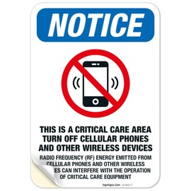 Sigo Signs, This is A Critical Care Area. Turn Off All Wireless Devices Sign, OSHA Notice Sign, 10x7 Inches, 4 Mil Vinyl Decal Stickers Weather Resistant Long Lasting UV Protected, Made in USA
