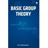 Basic Group Theory [Paperback] Anil Kumar